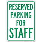 Parking Reserved For Staff Sign Parking Reserved For Staff Sign