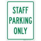 Staff Parking Only Sign Staff Parking Only Sign