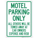 Motel Parking Only All Others Towed Sign Motel Parking Only All Others Towed Sign