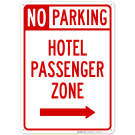 Hotel Passenger Right Arrow Zone Sign Hotel Passenger Right Arrow Zone Sign