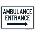 Ambulance Entrance With Right Arrow Sign Ambulance Entrance With Right Arrow Sign