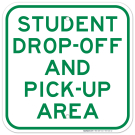 Student Drop Off And Pick Up Area Sign Student Drop Off And Pick Up Area Sign