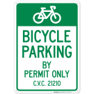 Bicycle Parking By Permit Only CVC 21210 Sign Bicycle Parking By Permit Only CVC 21210 Sign