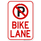Bike Lane With No Parking Graphic Sign Bike Lane With No Parking Graphic Sign