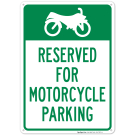 Reserved For Motorcycle Parking Sign Reserved For Motorcycle Parking Sign