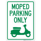 Moped Parking Only With Scooter Graphic Sign Moped Parking Only With Scooter Graphic Sign