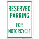 Parking Reserved For Motorcycle Sign Parking Reserved For Motorcycle Sign