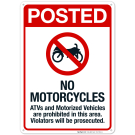 No Motorcycle Atvs And Motorized Vehicle Are Prohibited Violators Will Be Prosecuted Sign No Motorcycle Atvs And Motorized Vehicle Are Prohibited Violators Will Be Prosecuted Sign