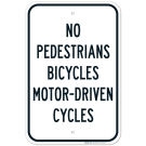 No Pedestrians Bicycles Motordriven Cycles Sign No Pedestrians Bicycles Motordriven Cycles Sign