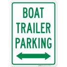 Boat Trailer Parking Bidirectional Sign Boat Trailer Parking Bidirectional Sign
