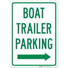 Boat Trailer Parking Right Arrow Sign Boat Trailer Parking Right Arrow Sign
