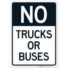 No Trucks Or Buses Sign No Trucks Or Buses Sign