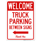 Welcome Truck Parking Between With Left Arrow Sign Welcome Truck Parking Between With Left Arrow Sign