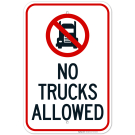 No Trucks Allowed Sign No Trucks Allowed Sign