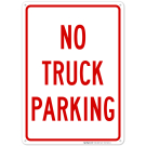 No Truck Parking Sign,(SI-67420) No Truck Parking Sign,(SI-67420)