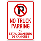 No Truck Parking With No Parking Graphic Bilingual Sign No Truck Parking With No Parking Graphic Bilingual Sign