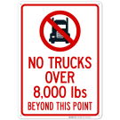 No Trucks Over Beyond This Point With Graphic Sign No Trucks Over Beyond This Point With Graphic Sign