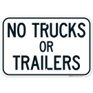 No Trucks Or Trailers Sign,(SI-67455) No Trucks Or Trailers Sign,(SI-67455)