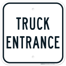 Truck Entrance Sign Truck Entrance Sign