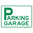 Parking Garage Sign Parking Garage Sign