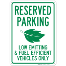 Low Emitting And Fuel Efficient Vehicles Only With Graphic Sign Low Emitting And Fuel Efficient Vehicles Only With Graphic Sign