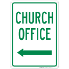 Church Office With Left Arrow Sign Church Office With Left Arrow Sign