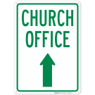 Church Office With Up Arrow Sign Church Office With Up Arrow Sign