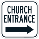 Church Entrance With Right Arrow Sign Church Entrance With Right Arrow Sign