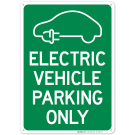 Electric Vehicle Parking Only With Graphic Sign Electric Vehicle Parking Only With Graphic Sign