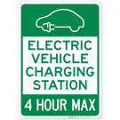Electric Vehicle Charging Station 4 Hours Max With Graphic Sign Electric Vehicle Charging Station 4 Hours Max With Graphic Sign