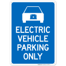 Electric Vehicle Parking Only With Graphic Sign,(SI-67887) Electric Vehicle Parking Only With Graphic Sign,(SI-67887)