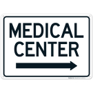 Medical Center With Right Arrow Sign Medical Center With Right Arrow Sign