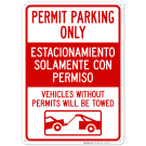 Permit Parking Only Vehicles Without Permits Will Be Towed Bilingual Sign Permit Parking Only Vehicles Without Permits Will Be Towed Bilingual Sign