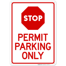 Stop Permit Parking Only Sign Stop Permit Parking Only Sign