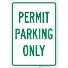 Permit Parking Only Sign Permit Parking Only Sign