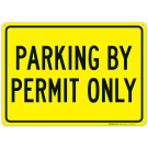 Parking By Permit Only Sign,(SI-67965) Parking By Permit Only Sign,(SI-67965)