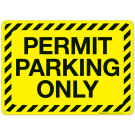 Permit Parking Only Sign,(SI-67966) Permit Parking Only Sign,(SI-67966)