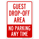 Guest Dropoff Area Sign Guest Dropoff Area Sign