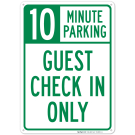 Guest Check In Only Minute Parking Sign Guest Check In Only Minute Parking Sign