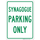 Synagogue Parking Only Sign Synagogue Parking Only Sign