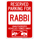 Reserved Parking For Rabbi Sign Reserved Parking For Rabbi Sign