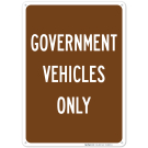 Government Vehicles Only Sign Government Vehicles Only Sign