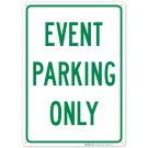 Event Parking Only Sign Event Parking Only Sign
