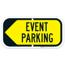 Event Parking Left Arrow Sign Event Parking Left Arrow Sign