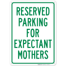 Parking Reserved For Expectant Mothers Sign Parking Reserved For Expectant Mothers Sign