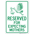 Reserved For Expecting Mothers Sign Reserved For Expecting Mothers Sign