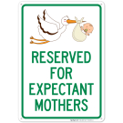 Reserved For Expectant Mothers Sign Reserved For Expectant Mothers Sign