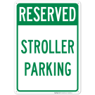 Reserved Stroller Parking Sign Reserved Stroller Parking Sign
