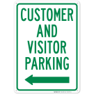 Customer And Visitor Parking Left Arrow Sign Customer And Visitor Parking Left Arrow Sign