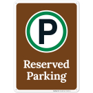 Reserved Parking Sign,(SI-68213) Reserved Parking Sign,(SI-68213)